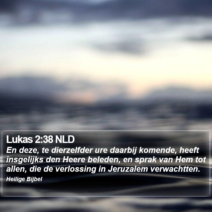 Lukas 2:38 NLD Bible Study