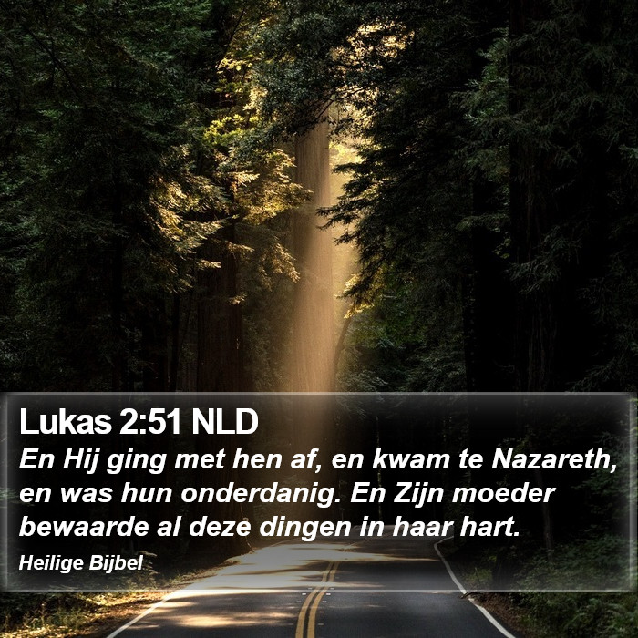 Lukas 2:51 NLD Bible Study