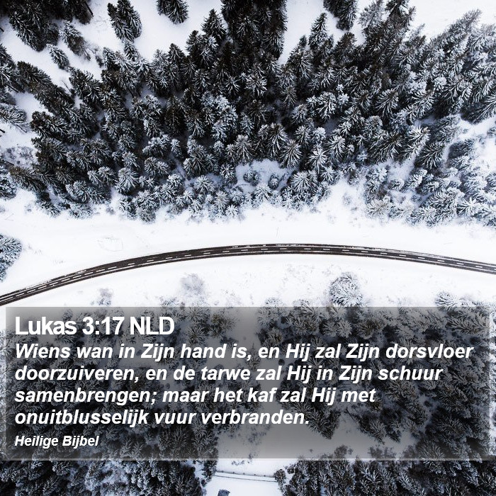 Lukas 3:17 NLD Bible Study