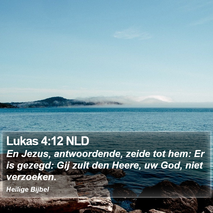 Lukas 4:12 NLD Bible Study