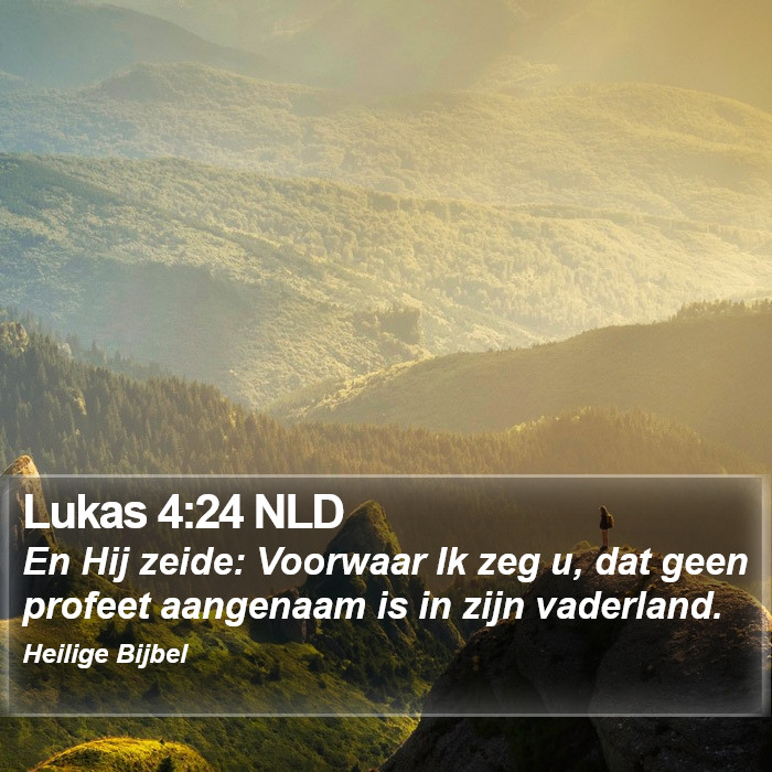 Lukas 4:24 NLD Bible Study