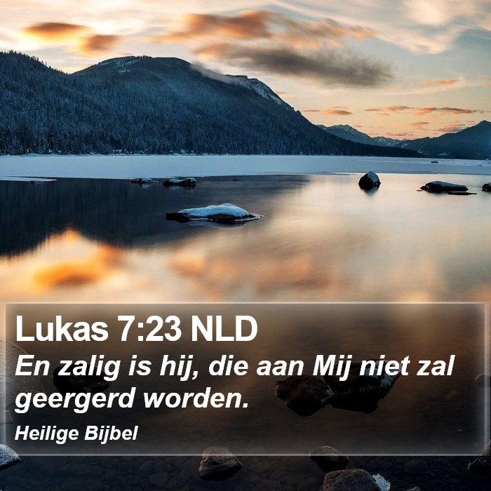 Lukas 7:23 NLD Bible Study