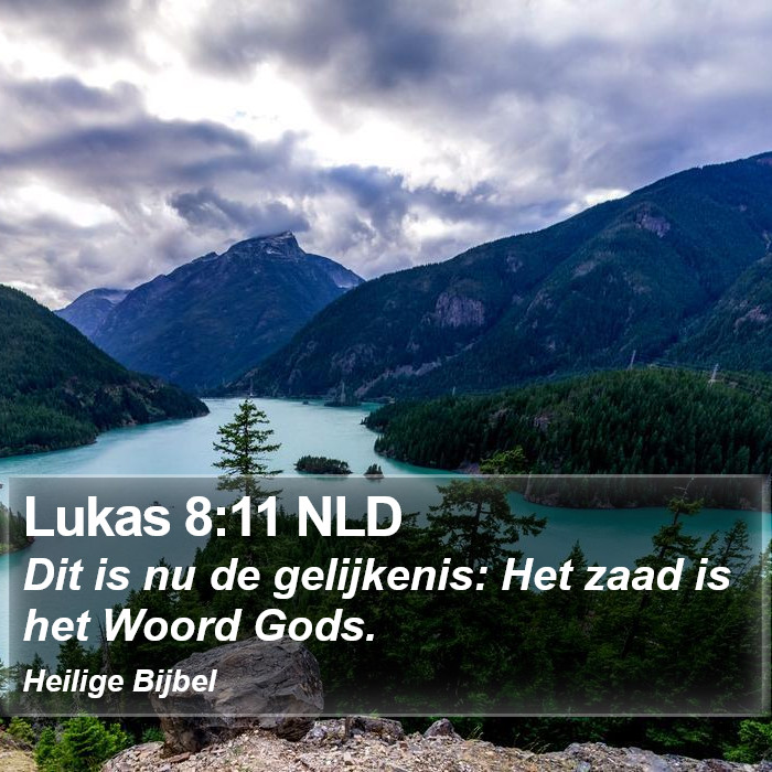 Lukas 8:11 NLD Bible Study