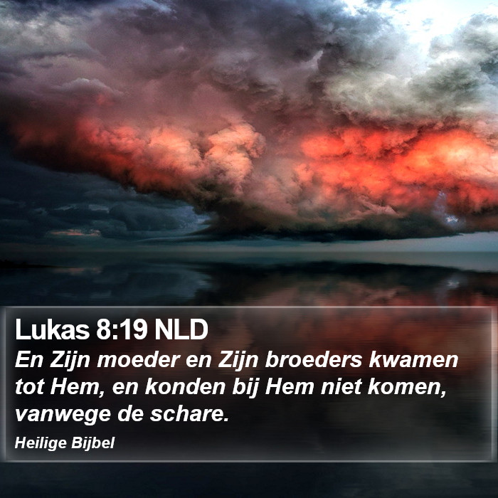 Lukas 8:19 NLD Bible Study