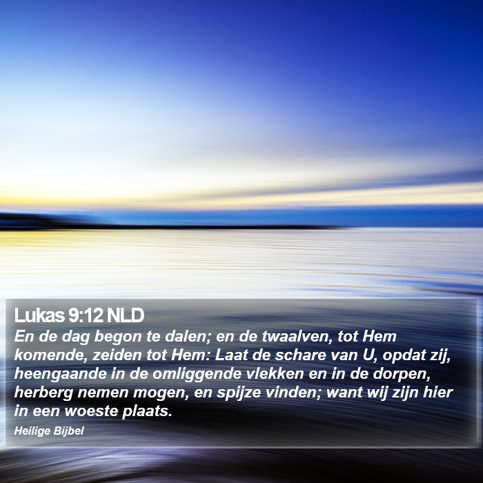 Lukas 9:12 NLD Bible Study