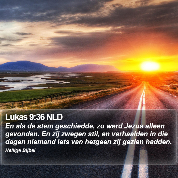 Lukas 9:36 NLD Bible Study