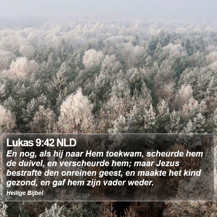 Lukas 9:42 NLD Bible Study