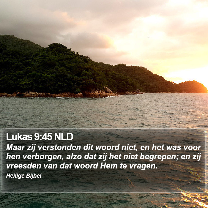 Lukas 9:45 NLD Bible Study