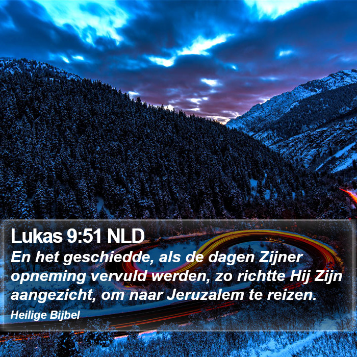 Lukas 9:51 NLD Bible Study