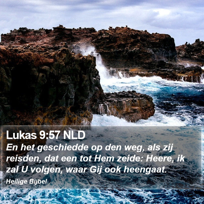 Lukas 9:57 NLD Bible Study
