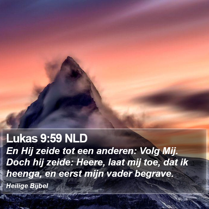 Lukas 9:59 NLD Bible Study