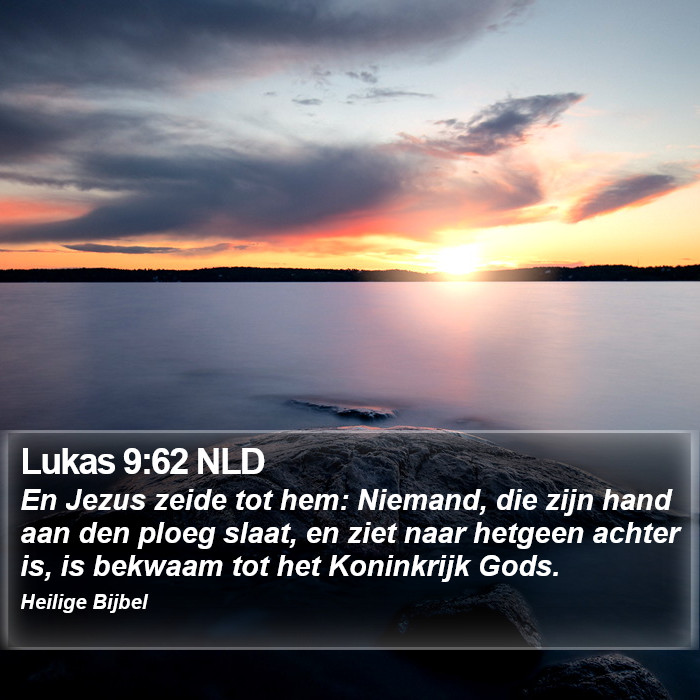 Lukas 9:62 NLD Bible Study