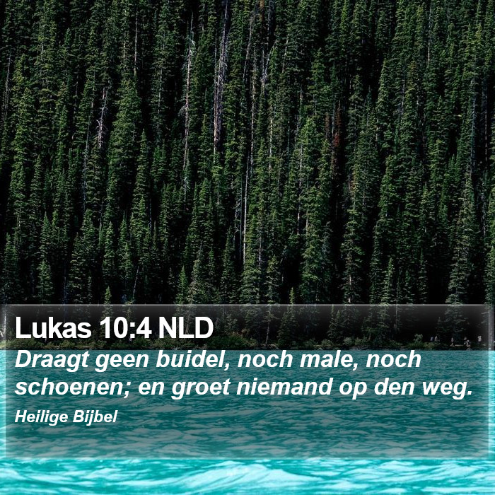Lukas 10:4 NLD Bible Study