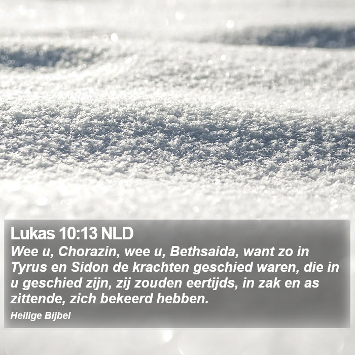 Lukas 10:13 NLD Bible Study
