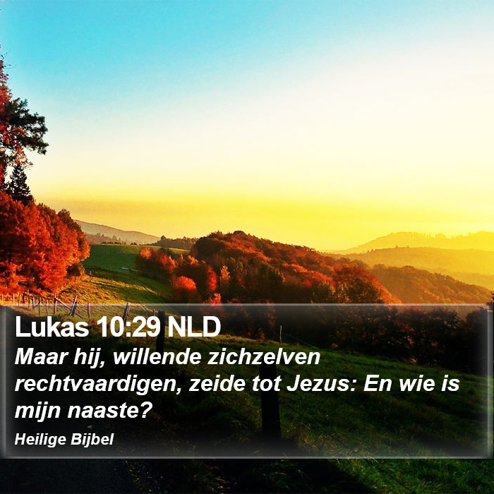 Lukas 10:29 NLD Bible Study