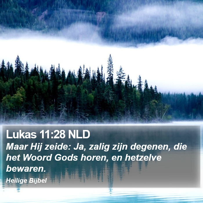 Lukas 11:28 NLD Bible Study