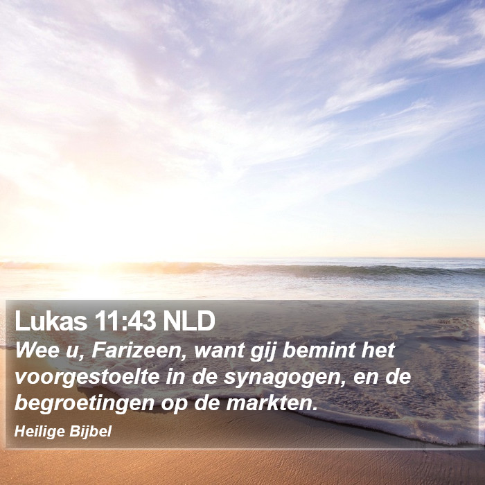 Lukas 11:43 NLD Bible Study