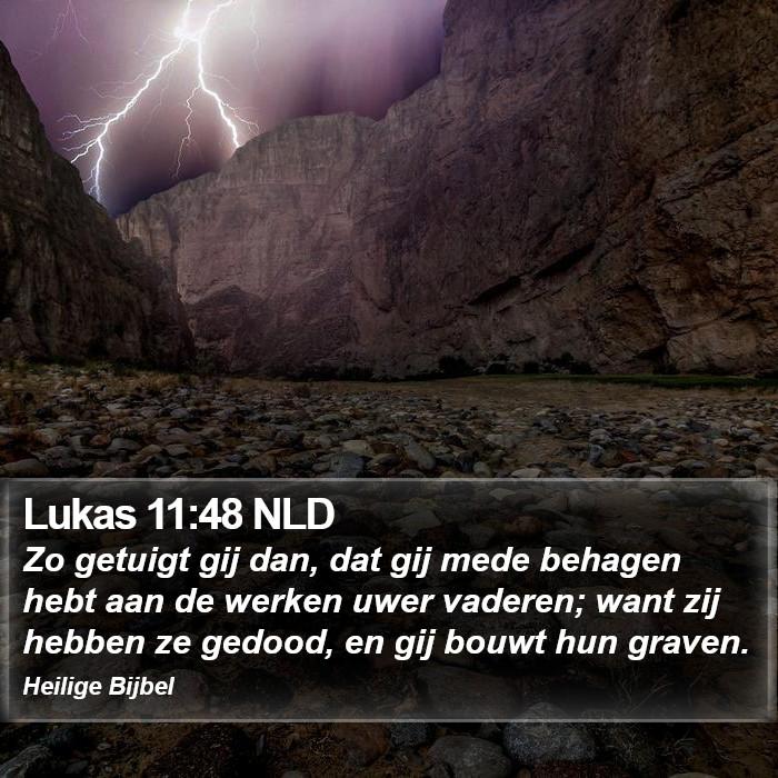 Lukas 11:48 NLD Bible Study