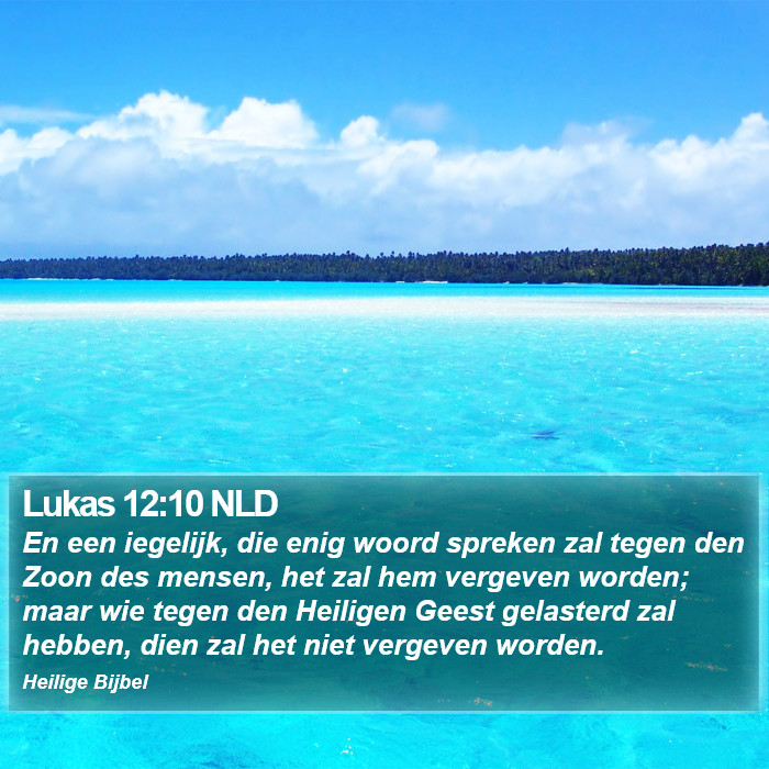 Lukas 12:10 NLD Bible Study