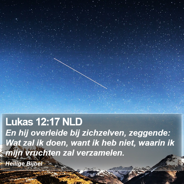 Lukas 12:17 NLD Bible Study
