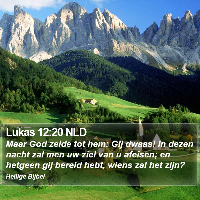 Lukas 12:20 NLD Bible Study