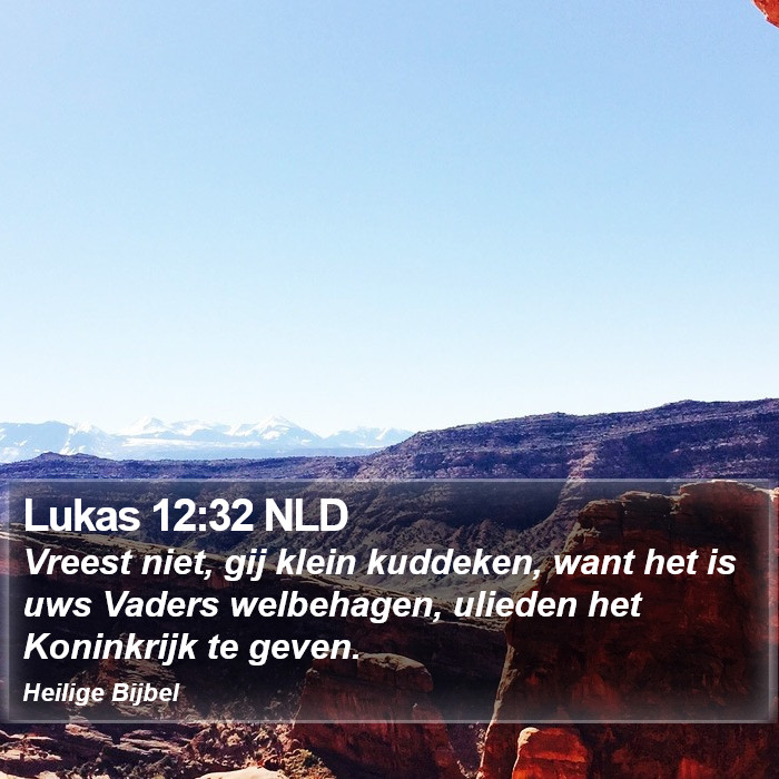 Lukas 12:32 NLD Bible Study