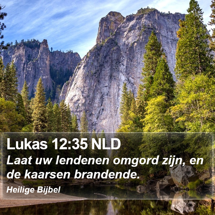 Lukas 12:35 NLD Bible Study