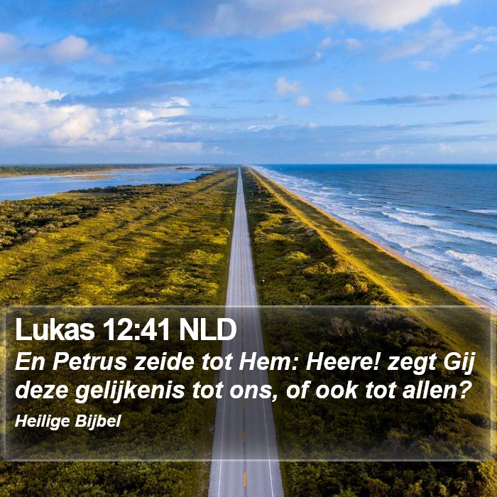 Lukas 12:41 NLD Bible Study