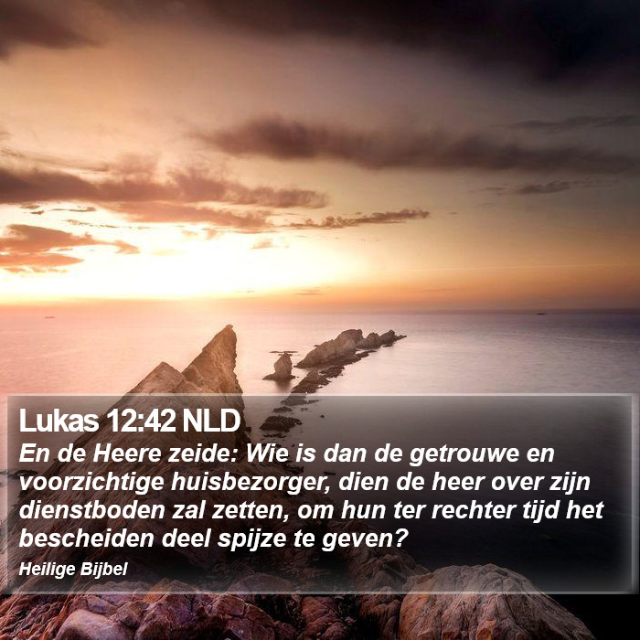 Lukas 12:42 NLD Bible Study