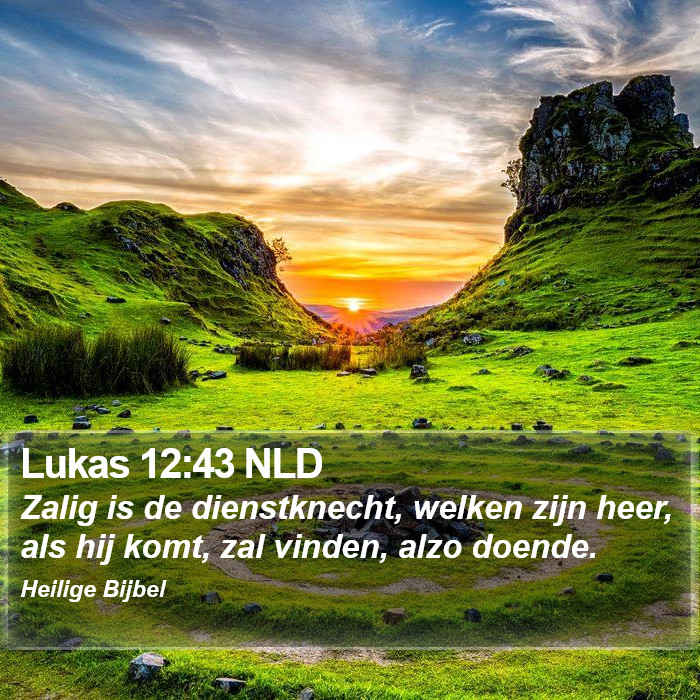 Lukas 12:43 NLD Bible Study