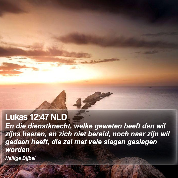 Lukas 12:47 NLD Bible Study
