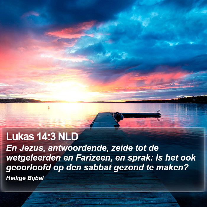 Lukas 14:3 NLD Bible Study