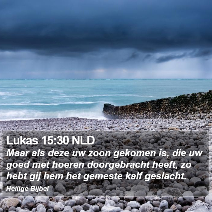 Lukas 15:30 NLD Bible Study