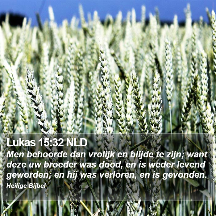 Lukas 15:32 NLD Bible Study
