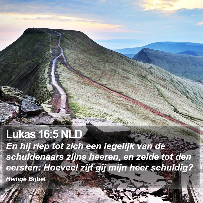 Lukas 16:5 NLD Bible Study