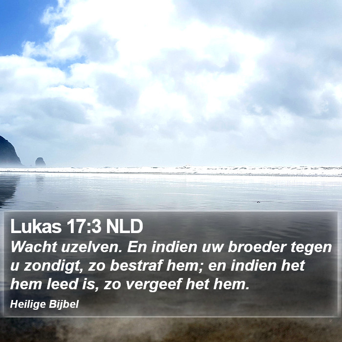 Lukas 17:3 NLD Bible Study