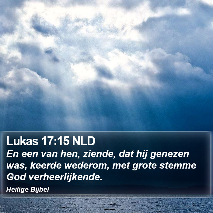 Lukas 17:15 NLD Bible Study