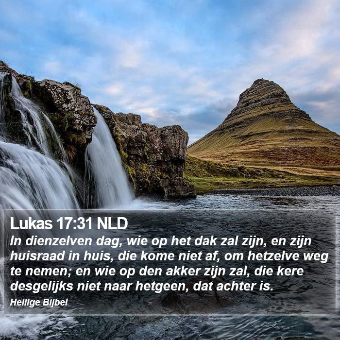 Lukas 17:31 NLD Bible Study