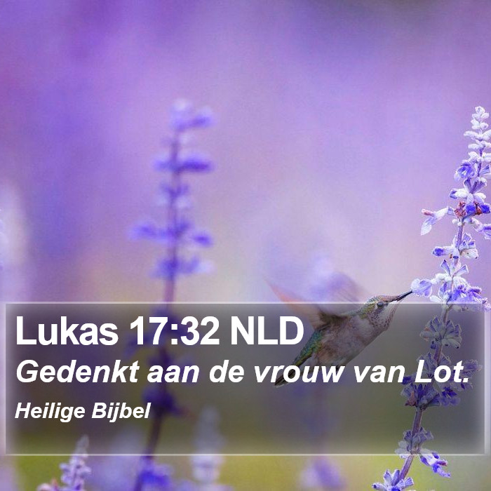 Lukas 17:32 NLD Bible Study