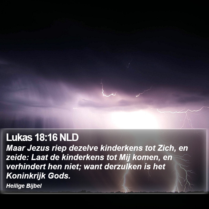 Lukas 18:16 NLD Bible Study
