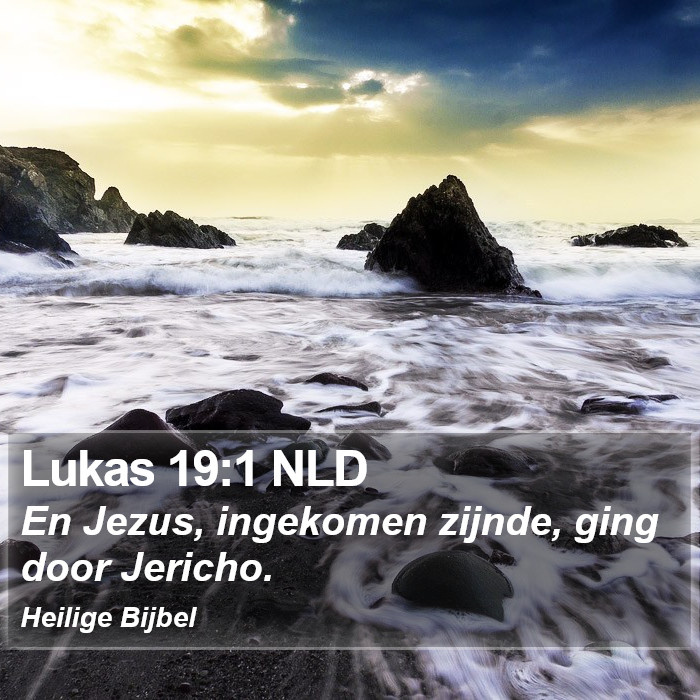 Lukas 19:1 NLD Bible Study