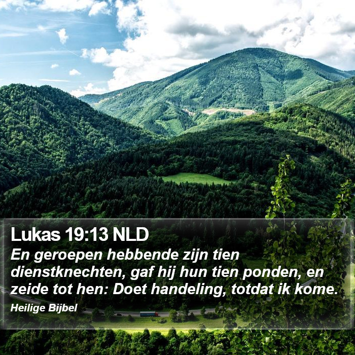 Lukas 19:13 NLD Bible Study