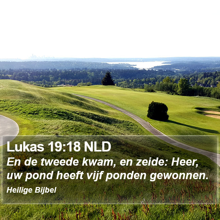Lukas 19:18 NLD Bible Study