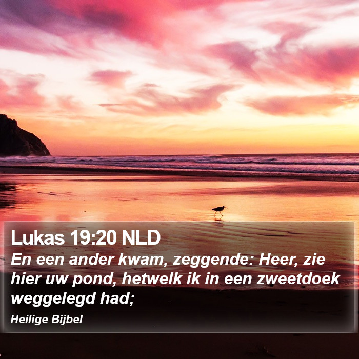 Lukas 19:20 NLD Bible Study