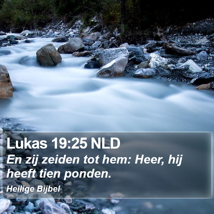 Lukas 19:25 NLD Bible Study