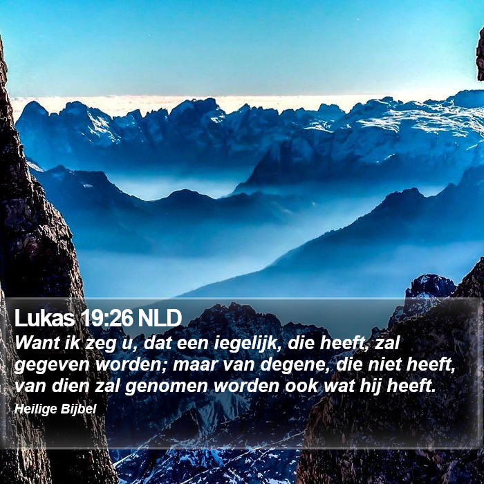 Lukas 19:26 NLD Bible Study
