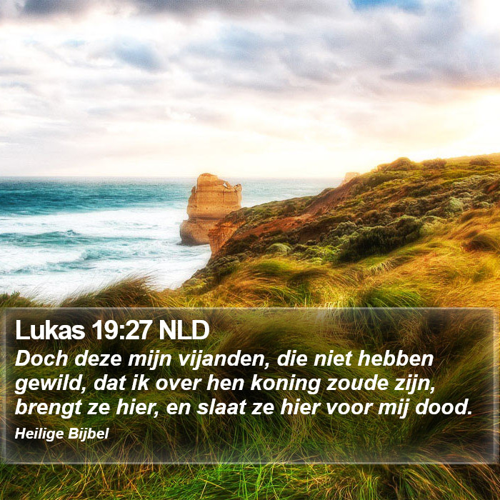 Lukas 19:27 NLD Bible Study