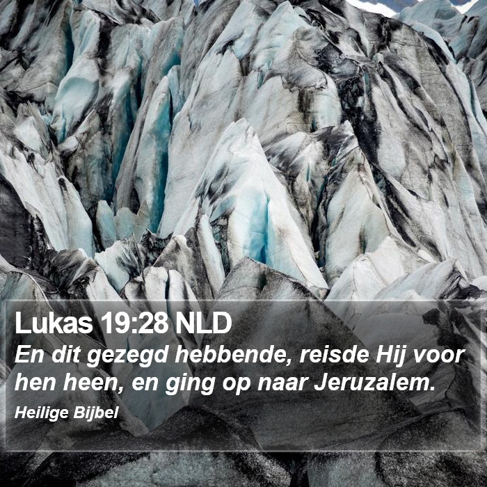 Lukas 19:28 NLD Bible Study