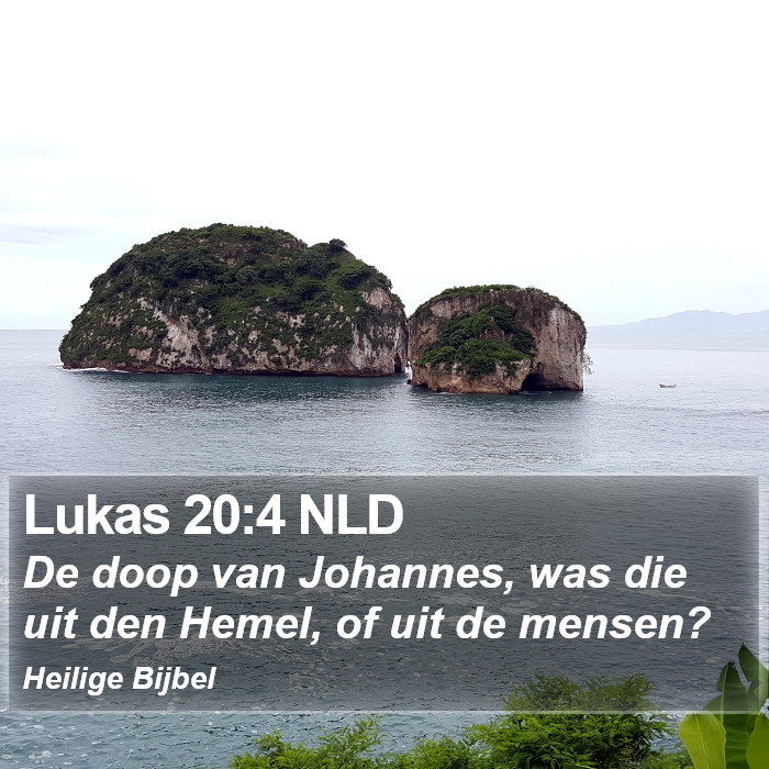 Lukas 20:4 NLD Bible Study