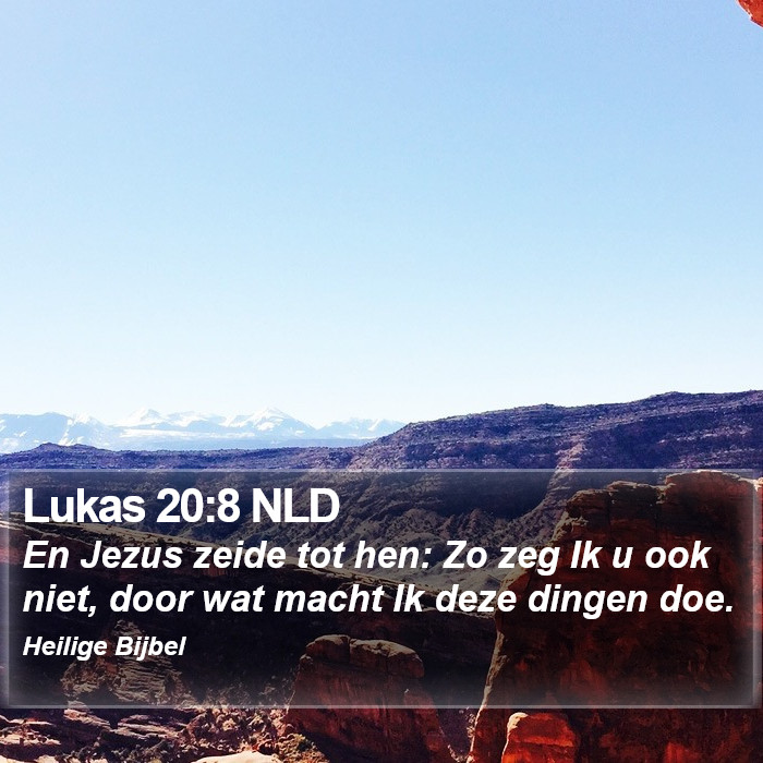 Lukas 20:8 NLD Bible Study